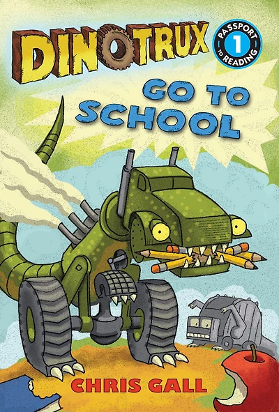 Dinotrux Goes to School Level 1 Reader