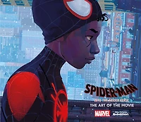 Spider-Man: Into the Spider-Verse -The Art of the Movie - Édition anglaise