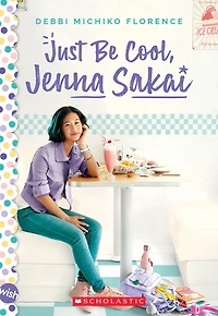 Just Be Cool, Jenna Sakai - Édition anglaise