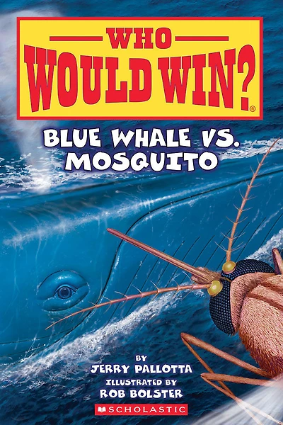 Blue Whale vs. Mosquito (Who Would Win? #29) - Édition anglaise