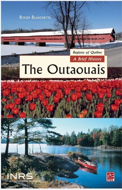 The Outaouais: A Brief History
