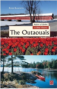 The Outaouais: A Brief History