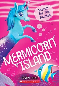 Mermicorn Island #1: Search for the Sparkle - Édition anglaise