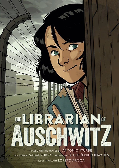 The Librarian of Auschwitz: The Graphic Novel - Édition anglaise