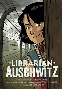The Librarian of Auschwitz: The Graphic Novel - Édition anglaise