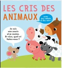 Les Cris Des Animaux - French Text