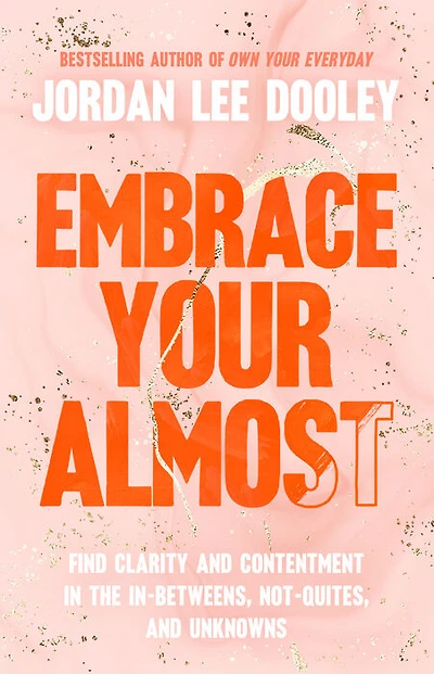 Embrace Your Almost - Édition anglaise