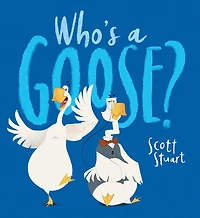 Who's A Goose? - English Edition