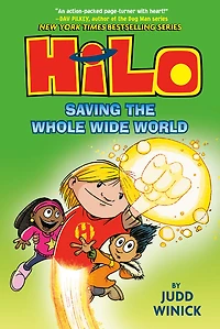 Hilo Book 2: Saving the Whole Wide World - Édition anglaise