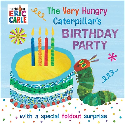 The Very Hungry Caterpillar's Birthday Party - Édition anglaise