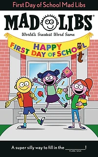 First Day of School Mad Libs - Édition anglaise