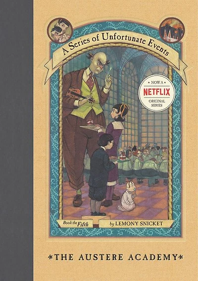 A Series Of Unfortunate Events #5: The Austere Academy - English Edition