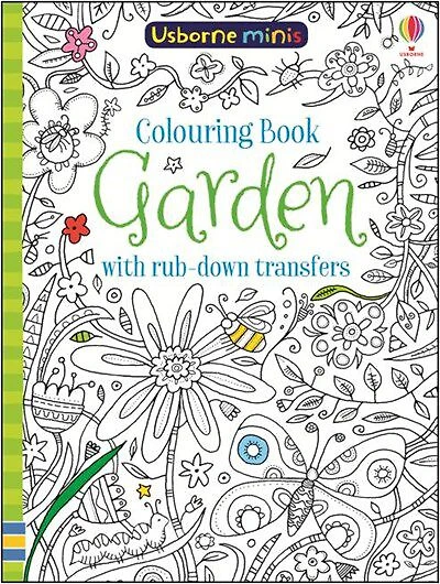 Usborne Minis: Colouring Book Garden With Rub-Down Transfers - Édition anglaise