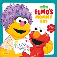 Elmo's Mommy Day (Sesame Street) - English Edition