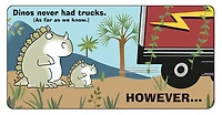Dinosaurs In Trucks Because Hey, Why Not? - English Edition