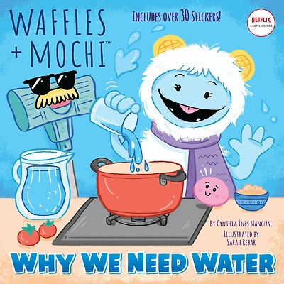 Why We Need Water (Waffles + Mochi) - Édition anglaise