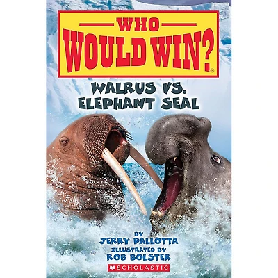 Who Would Win?: Walrus vs. Elephant Seal - Édition anglaise