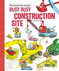 Richard Scarry's Busy Busy Construction Site - English Edition