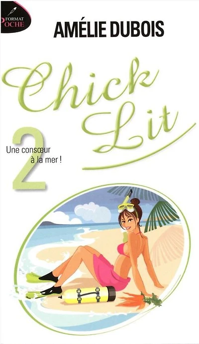 Chick Lit 02: Une Consoeur A La Mer