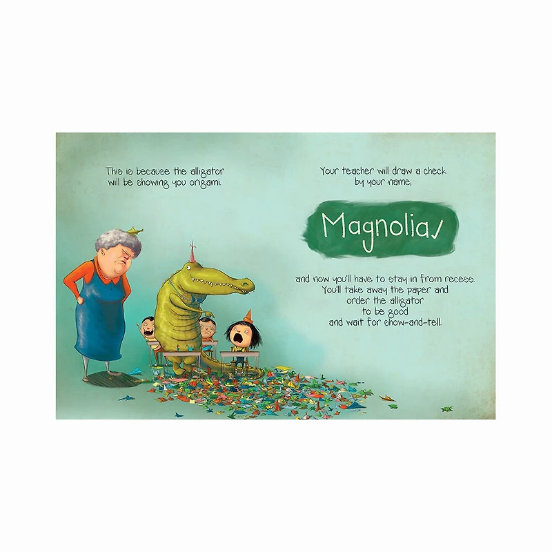 If You Ever Want to Bring an Alligator to School, Don't! - Édition anglaise