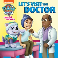 Let's Visit the Doctor (PAW Patrol) - Édition anglaise