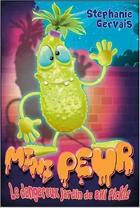 Dangereux jardin de Bill Pickle - French Text