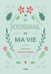 Le journal de ma vie  - French Text