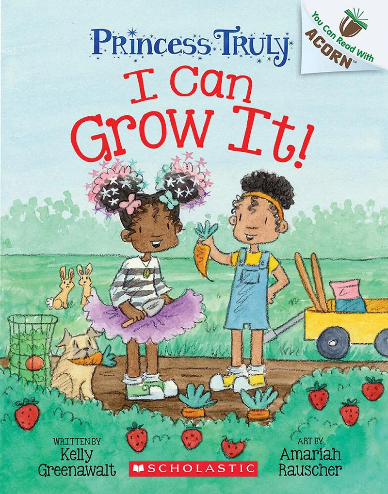 I Can Grow It!: An Acorn Book (Princess Truly #10) - English Edition