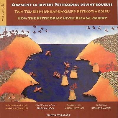 Comment La Riviere Petitcodiac Devint Boueuse