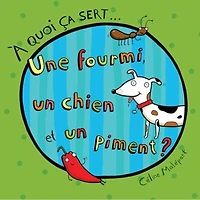 Une Fourmi, Un Chien Et Un Piment ? - French Text