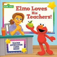Elmo Loves His Teachers! (Sesame Street) - Édition anglaise