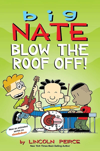 Big Nate: Blow the Roof Off! - English Edition