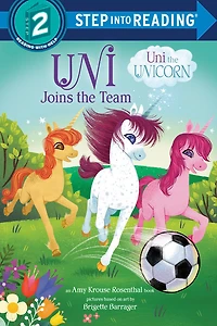 Uni Joins the Team (Uni the Unicorn) - Édition anglaise
