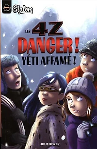 4Z:  danger Yéti affamé