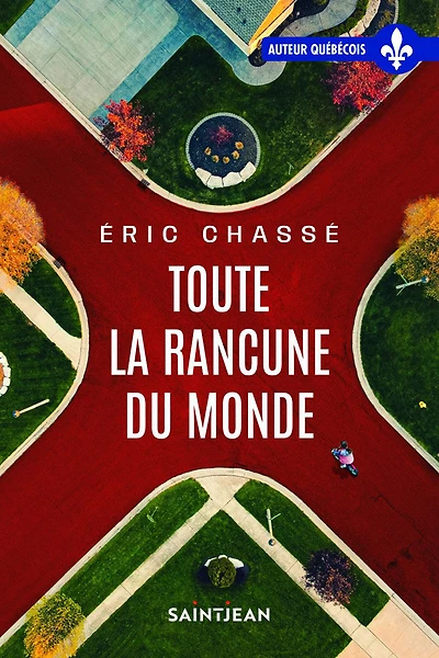 Toute la rancune du monde - French Text