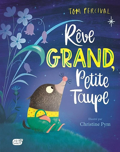 Rève grand petite taupe - French Text