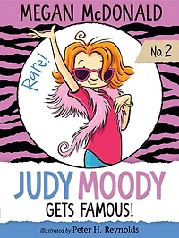 Judy Moody Gets Famous! - Édition anglaise