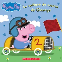 Peppa Pig : La voiture de course de George - Édition française