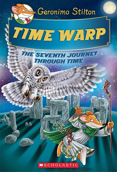 Geronimo Stilton Journey Through Time #7: Time Warp - Édition anglaise