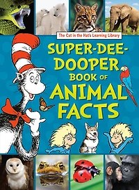 The Cat in the Hat's Learning Library Super-Dee-Dooper Book of Animal Facts - Édition anglaise