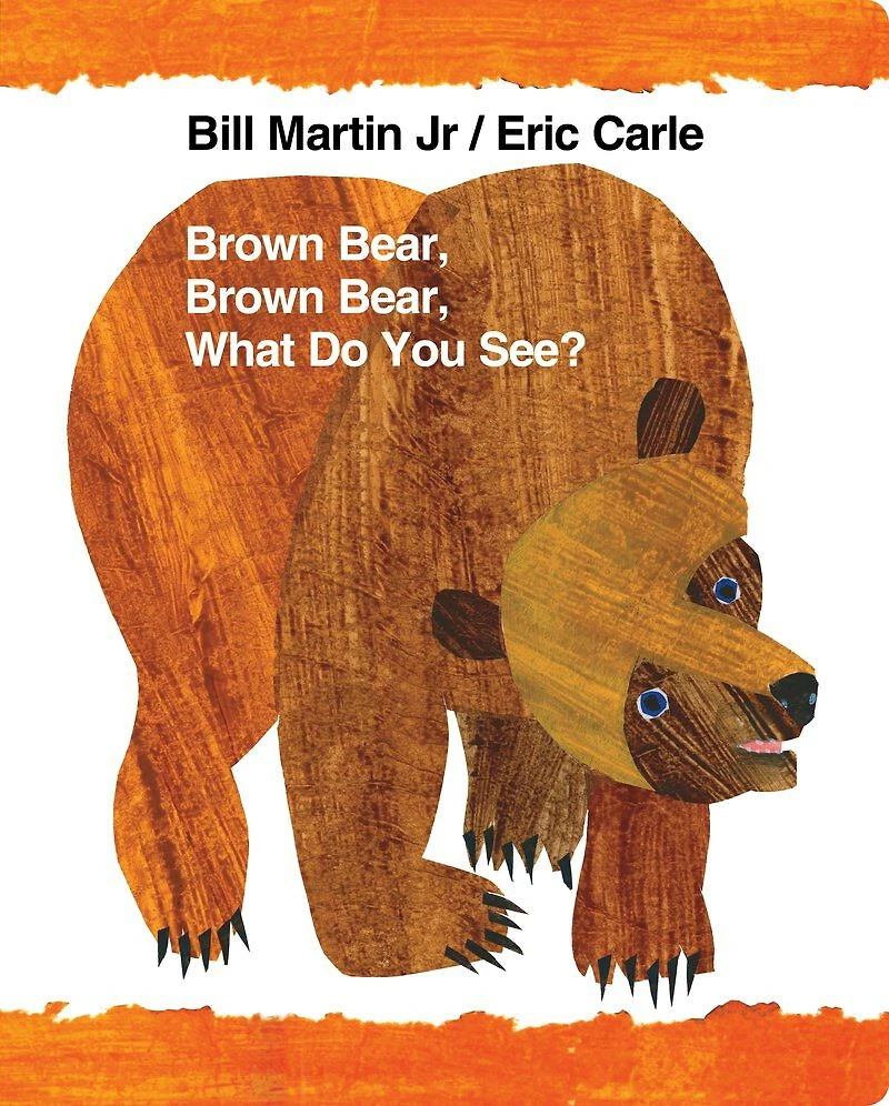 Brown Bear, Brown Bear, What Do You See