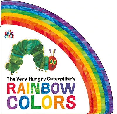 The Very Hungry Caterpillar's Rainbow Colors - Édition anglaise