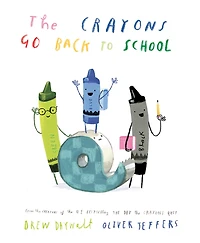 The Crayons Go Back to School - English Edition