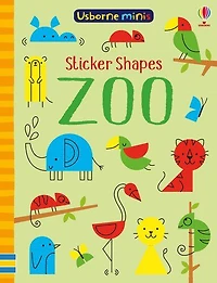 Usborne Minis:  Sticker Shapes Zoo - Édition anglaise