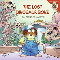 Little Critter: The Lost Dinosaur Bone - Édition anglaise