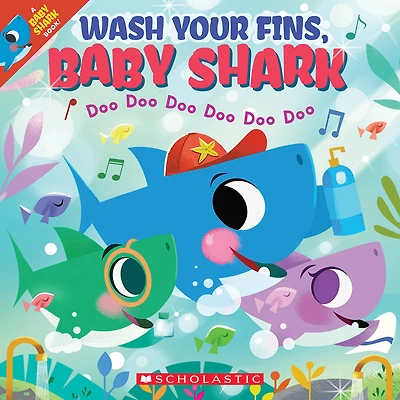 Scholastic - Wash Your Fins Baby Shark - Édition anglaise