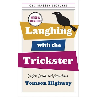 Laughing with the Trickster: On Sex, Death, and Accordions - English Edition