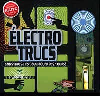 Klutz : Électro trucs - Édition française