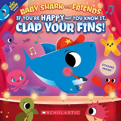 Scholastic - Baby Shark: If You're Happy And You Know It, Clap Your Fins! - Édition anglaise
