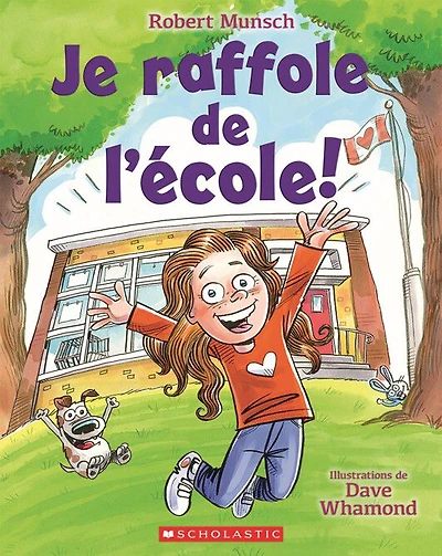Je raffole de mon école!